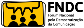 FNDC | Fórum Nacional pela Democratização da Comunicação